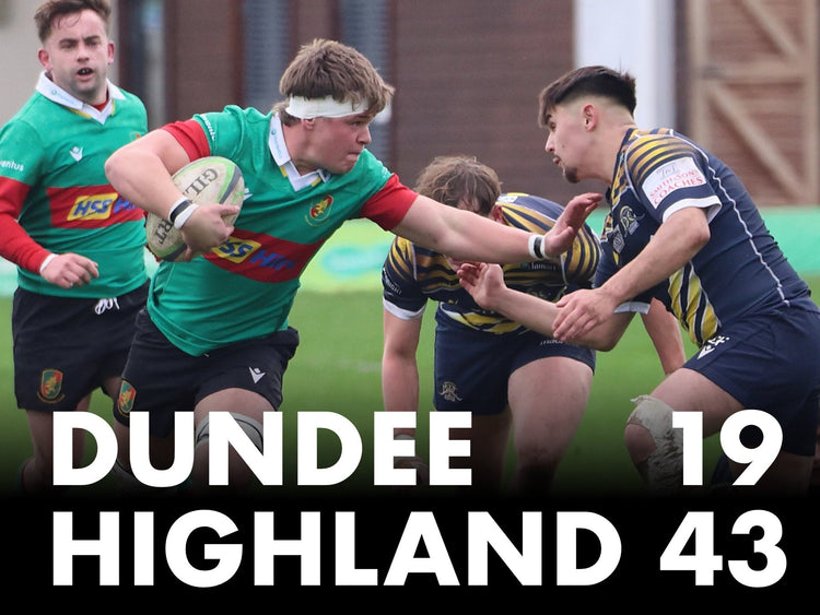 Dundee Rugby 19-43 Highland RFC – Highland Rugby Football Club