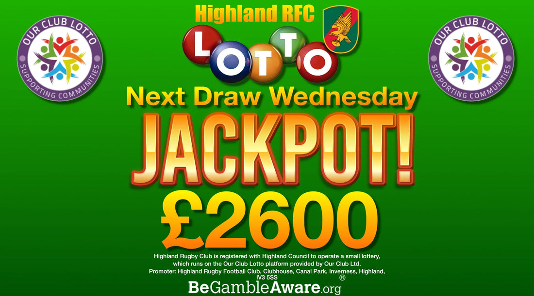 Highland Lotto Jackpot £2600 - next draw Wednesday!