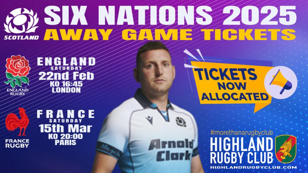 6 Nations 2025 Home & Away Tickets UPDATE! Highland Rugby Club